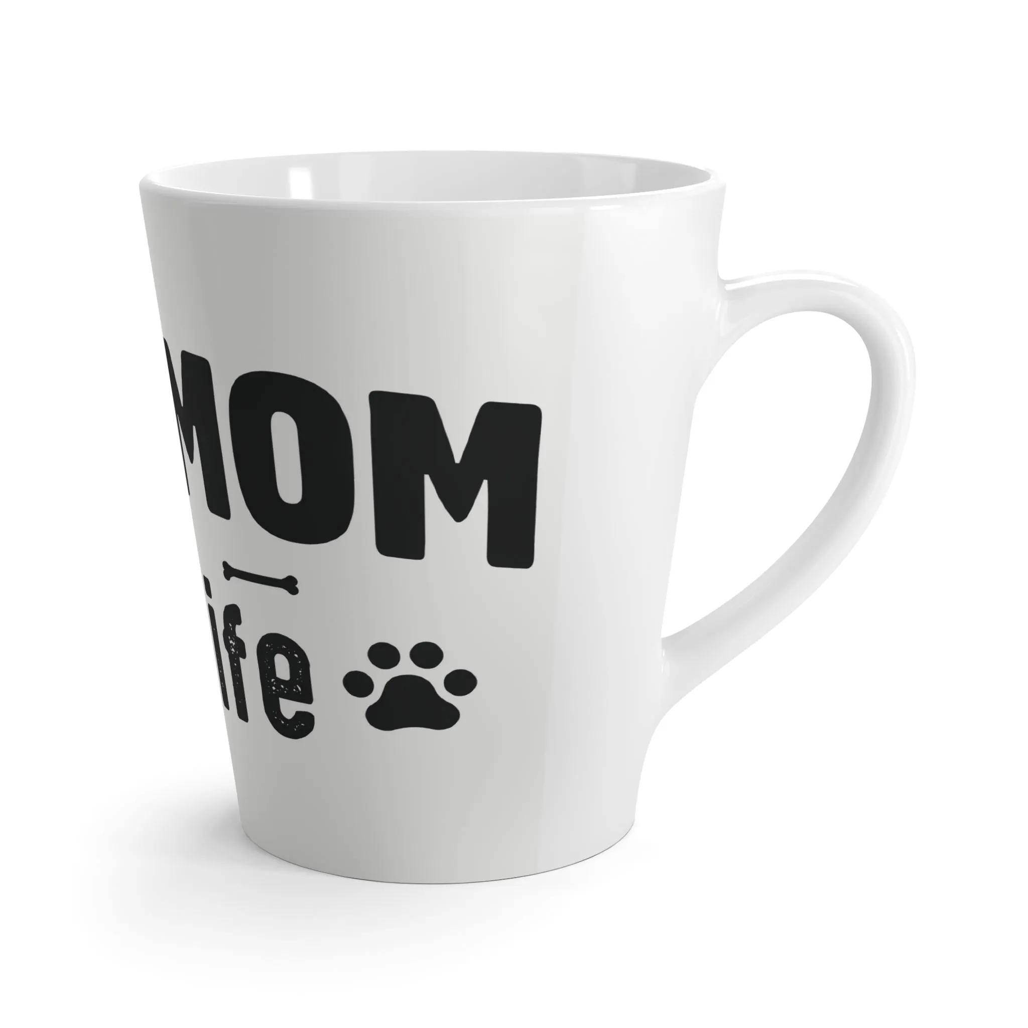 Dog Mom Fur Life  Latte Mug